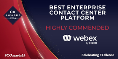 Webex 荣获 2024 CX Awards 最佳企业联络中心平台奖并得到高度评价